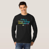 Thing Called Motherhood Mom Sayings Mother Quotes  T-shirt (Voorkant volledig)