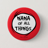 Thing One Thing Two - Nana van alle Dingen Ronde Button 5,7 Cm (Voorkant)