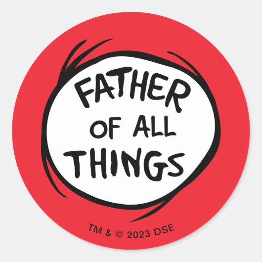 Thing One Thing Two - Vader van alle Dingen Ronde Sticker (Voorkant)
