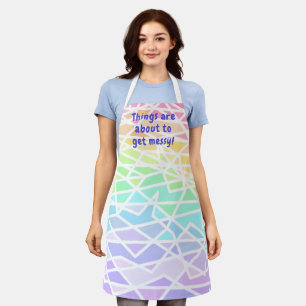 Things are About to Get Messy! Rainbow Apron Schort