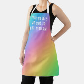 Things are About to Get Messy Rainbow Apron Schort (Insitu)