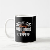 Things Arent Altijd #000000 en #ffffff Graphic De Koffiemok (Links)