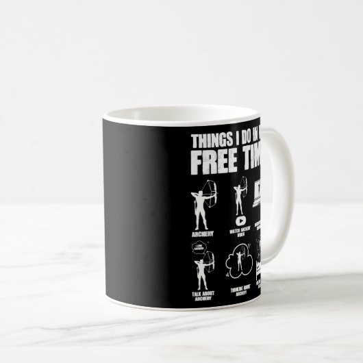 Things I Do in My Free Time Bowhunting Archery Koffiemok (Voorkant rechts)
