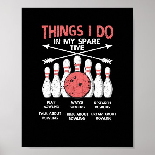 Things I do in my free time Bowling Poster (Voorkant)