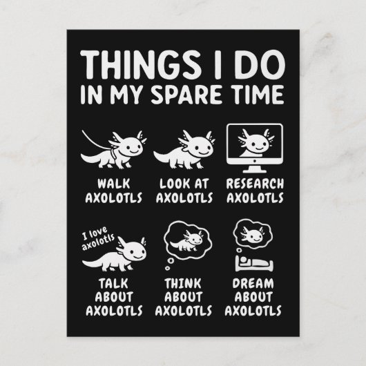 Things I Do In My Spare Time Axolotl Hobby Briefkaart (Voorkant)