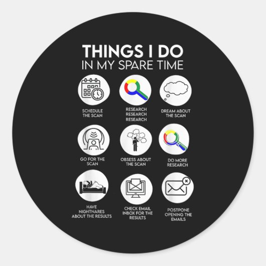 Things I Do In My Spare Time Cancer Patient With S Ronde Sticker (Voorkant)