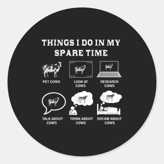 Things I Do In My Spare Time Cow Lover Farmer Cows Ronde Sticker (Voorkant)