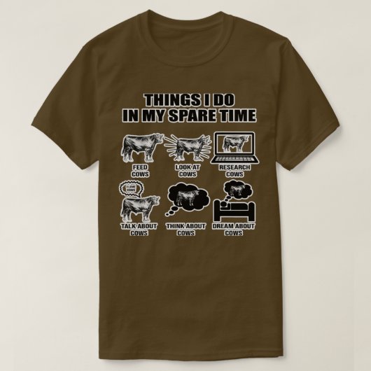 Things I Do In My Spare Time Cows T-shirt (Design voorkant)