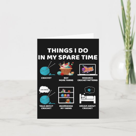 Things I Do In My Spare Time Crochet Knitting Funn Kaart (Voorkant)