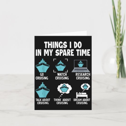 Things I Do In My Spare Time Cruise Cruising Lover Kaart (Voorkant)