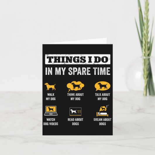 Things I Do In My Spare Time Dog Dad Funny Dogs Lo Kaart (Voorkant)