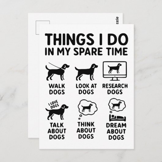 Things I Do In My Spare Time Dogs Funny Briefkaart (Voorkant / Achterkant)