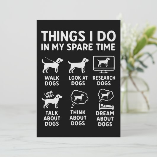 Things I Do In My Spare Time Dogs Funny Kaart (Staand voorkant)
