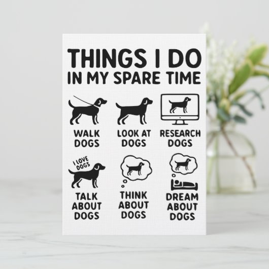 Things I Do In My Spare Time Dogs Funny Kaart (Staand voorkant)