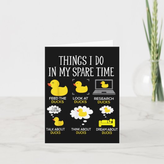 Things I Do In My Spare Time Ducks Love Cute Duck  Kaart (Voorkant)