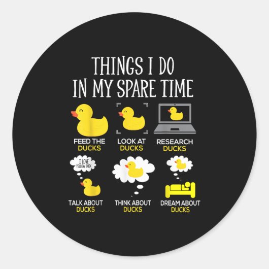 Things I Do In My Spare Time Ducks Love Cute Duck  Ronde Sticker (Voorkant)