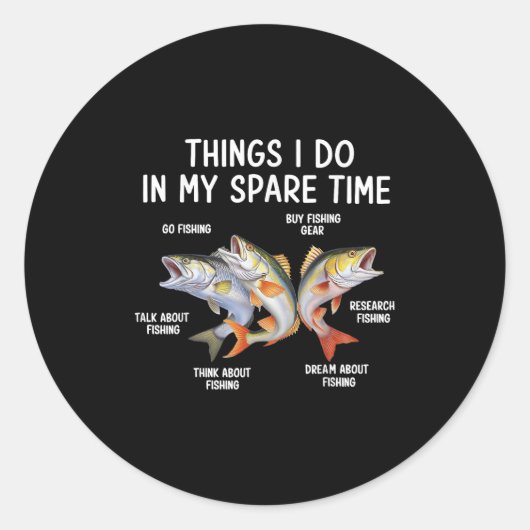 Things I Do In My Spare Time Fisherman Fishing Men Ronde Sticker (Voorkant)