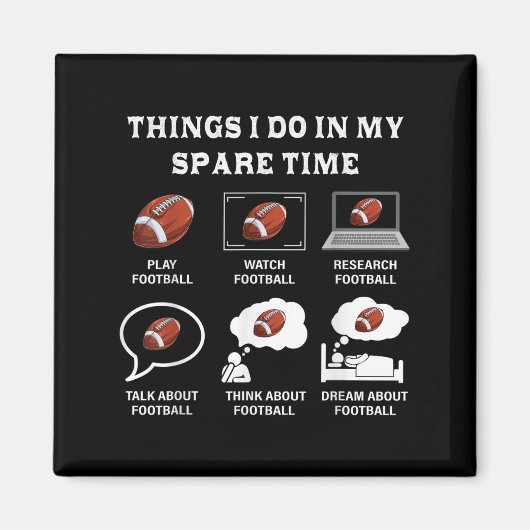 Things I Do In My Spare Time Football Lover Funny  Magneet (Voorkant)