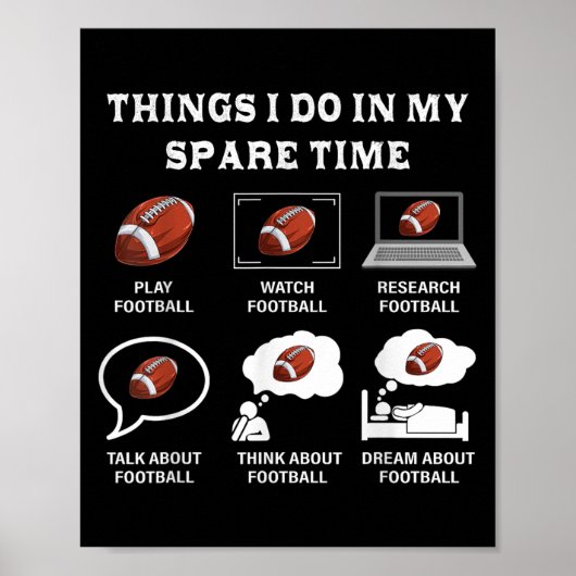 Things I Do In My Spare Time Football Lover Funny  Poster (Voorkant)