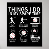 Things I Do In My Spare Time Funny Baseball Player Poster (Voorkant)