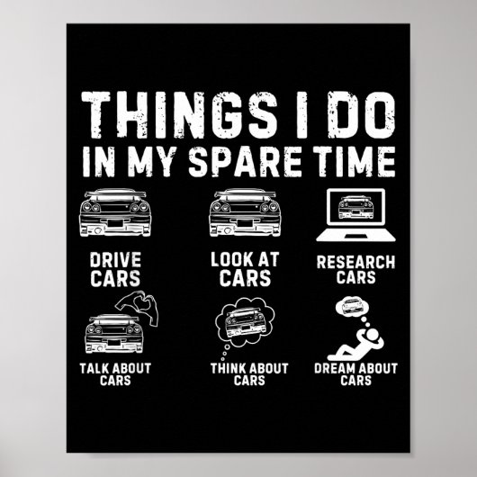 Things I Do In My Spare Time Funny Car Enthusiast  Poster (Voorkant)