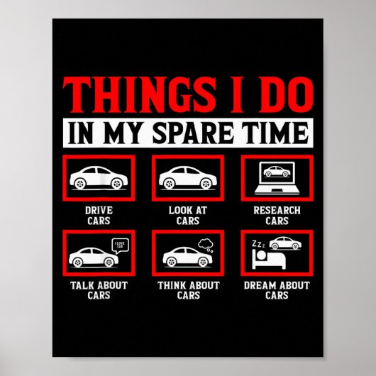 Things I Do In My Spare Time Funny Car Enthusiast  Poster (Voorkant)