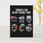 Things I Do in My Spare Time Funny Car Guy Car Kaart (Gele Bloem)