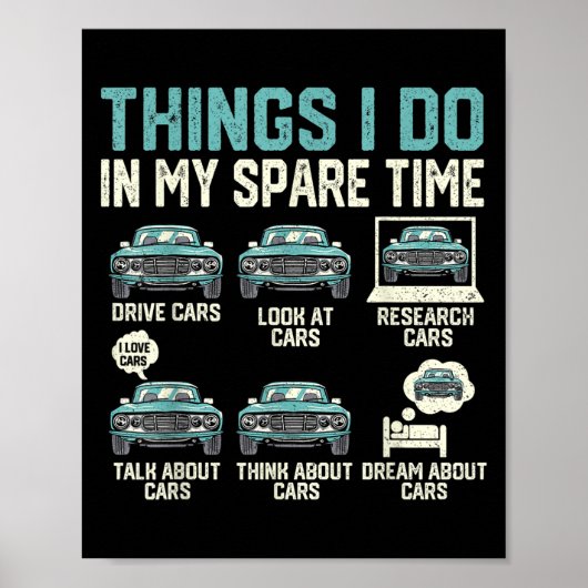 Things I Do In My Spare Time - Funny Car Lover  Poster (Voorkant)