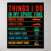 Things I Do In My Spare Time Funny Car Lovers Poster (Voorkant)