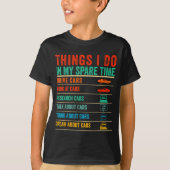 Things I Do In My Spare Time Funny Car Lovers  T-shirt (Voorkant)