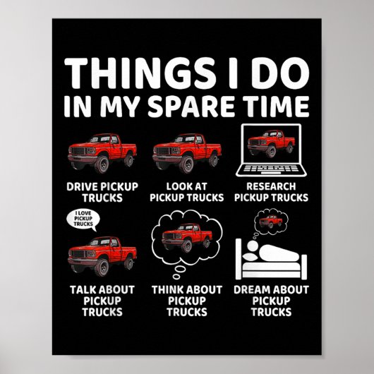 Things I Do In My Spare Time Funny Ckup Truck Love Poster (Voorkant)
