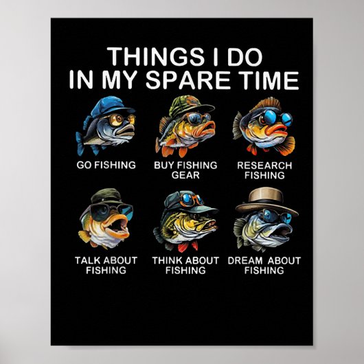 Things I Do In My Spare Time Funny Fishing  Poster (Voorkant)