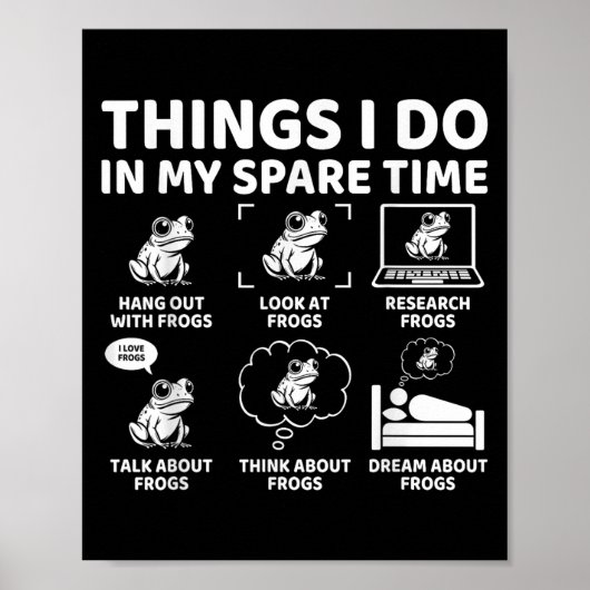 Things I Do In My Spare Time Funny Frog Lover  Poster (Voorkant)