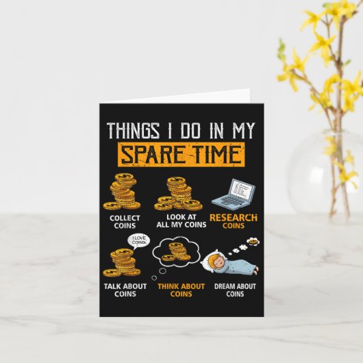 Things I Do In My Spare Time Funny Numismatics Coi Kaart (Gele Bloem)