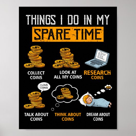 Things I Do In My Spare Time Funny Numismatics Coi Poster (Voorkant)