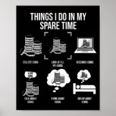 Things I Do In My Spare Time, Funny Numismatics Poster (Voorkant)