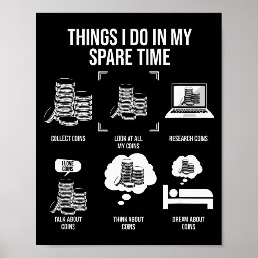 Things I Do In My Spare Time, Funny Numismatics  Poster (Voorkant)