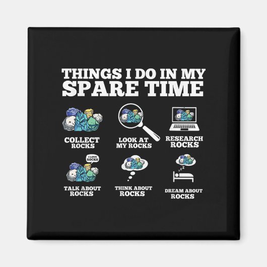 Things I Do In My Spare Time - Funny Rock Collecto Magneet (Voorkant)