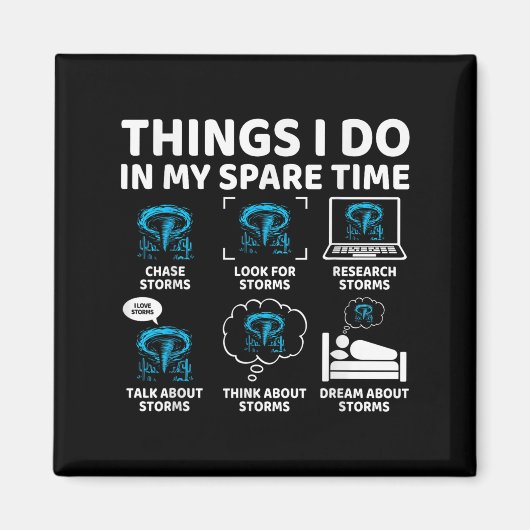 Things I Do In My Spare Time Funny Tornado Chaser  Magneet (Voorkant)