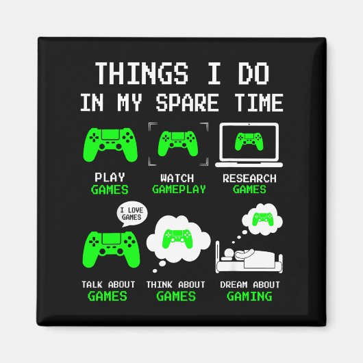 Things I Do In My Spare Time Gaming Funny Gamer Bo Magneet (Voorkant)