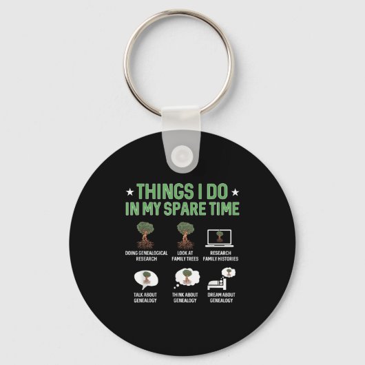 Things I Do In My Spare Time Genealogy Ancestry Ge Sleutelhanger (Voorkant)