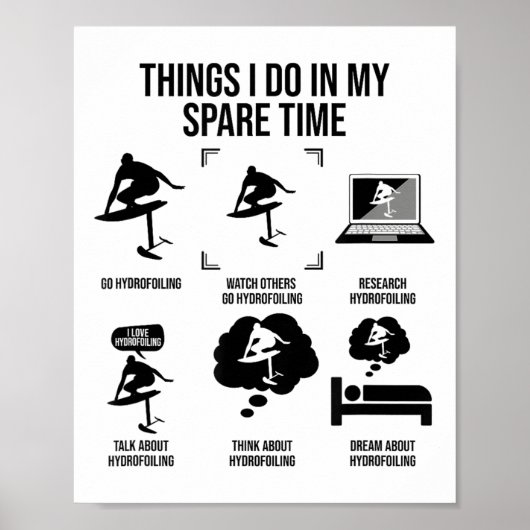 Things I Do In My Spare Time - Hydrofoiling Poster (Voorkant)