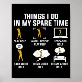 Things I Do In My Spare Time Play Golf  Poster (Voorkant)