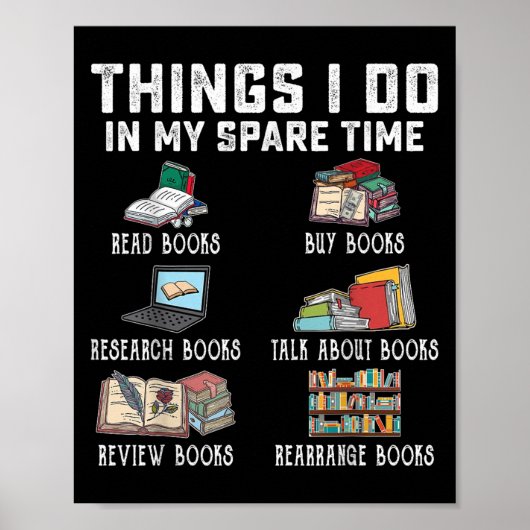 Things I Do In My Spare Time Read Books Buy Books  Poster (Voorkant)