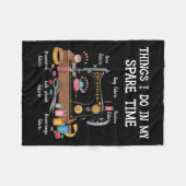 Things I Do In My Spare Time Sewing Machine Quilti Fleece Deken (Voorkant (Horizontaal))