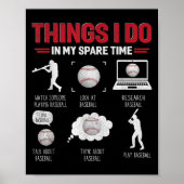 Things I Do In My Spare Time Shirt Funny Baseball  Poster (Voorkant)