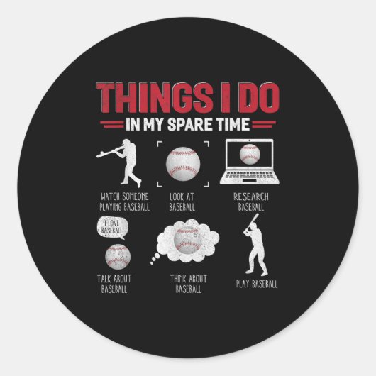 Things I Do In My Spare Time Shirt Funny Baseball Ronde Sticker (Voorkant)