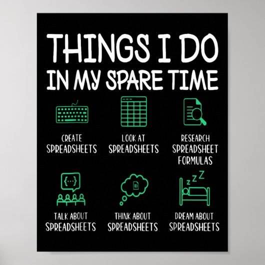 Things I Do In My Spare Time Spreadsheets Accounta Poster (Voorkant)