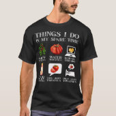 Things I Do In My Spare Time Tomatoes Gardening Pl T-shirt (Voorkant)