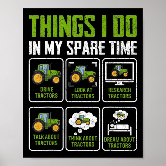 Things I Do In My Spare Time Tractor Lovers  Poster (Voorkant)
